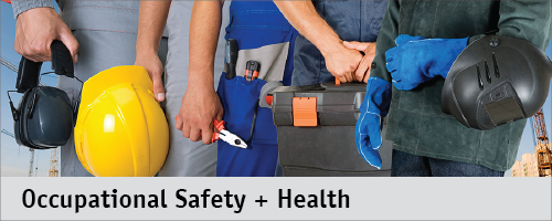 Occupational Safety + Health